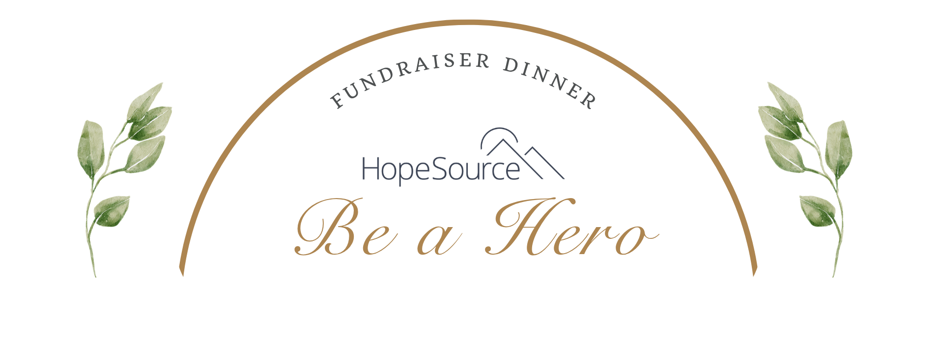 Be a Hero - HopeSource Fundraiser Dinner